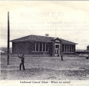 Lockwood Central School - Where We Started! 